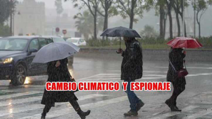 CAMBIO CLIMATICO Y ESPIONAJE